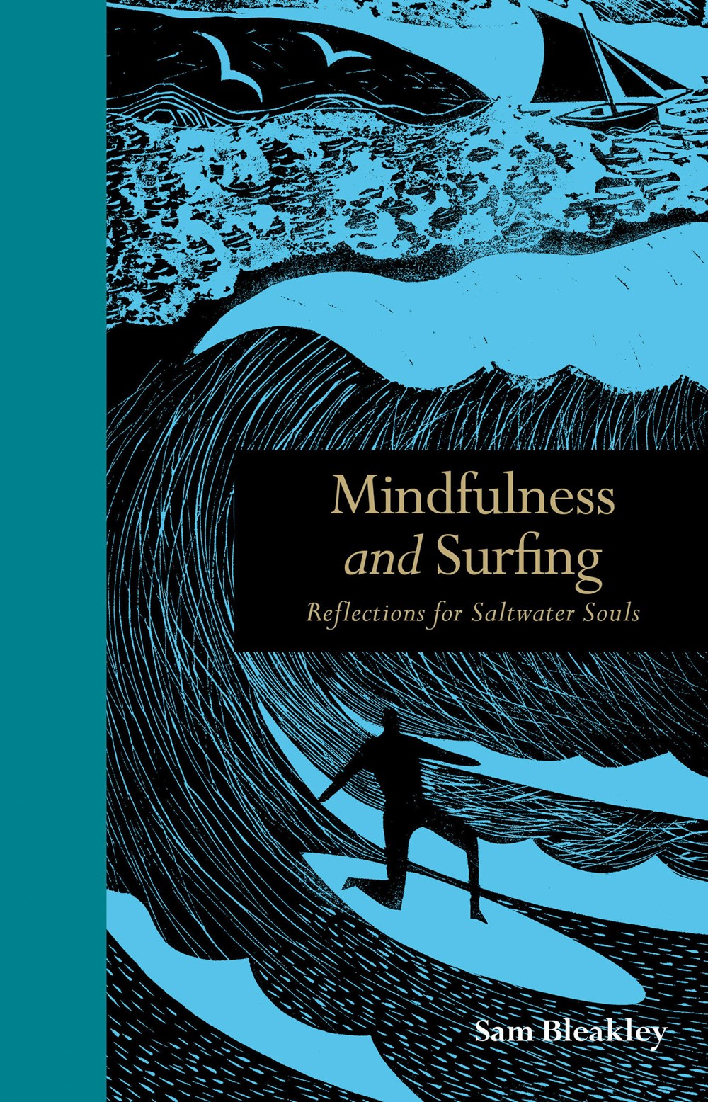 MINDFULNESS AND SURFING: REFLECTIONS FOR SALTWATER SOULS