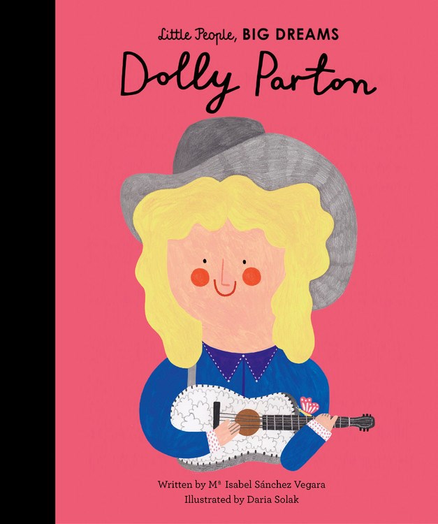 LITTLE PEOPLE, BIG DREAMS: DOLLY PARTON