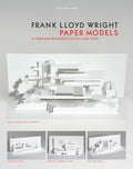FRANK LLOYD WRIGHT PAPER MODELS