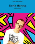 LIVES OF THE ARTISTS: KEITH HARING
