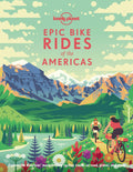 EPIC BIKE RIDES OF THE AMERICAS