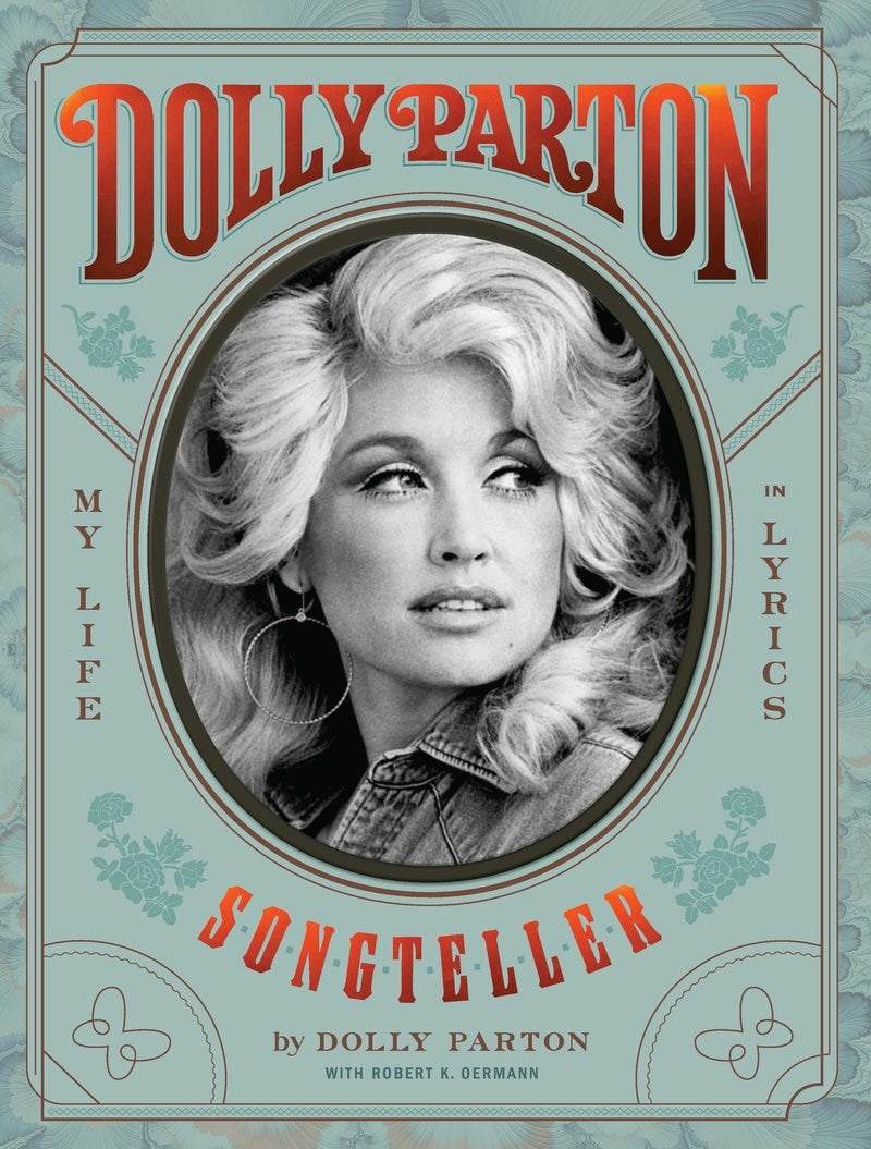 DOLLY PARTON, SONGTELLER: MY LIFE IN LYRICS
