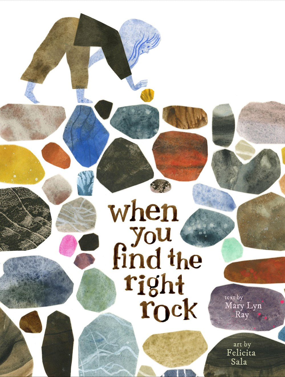 WHEN YOU FIND THE RIGHT ROCK