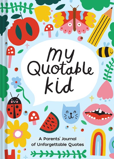 PLAYFUL MY QUOTABLE KID (JOURNAL)