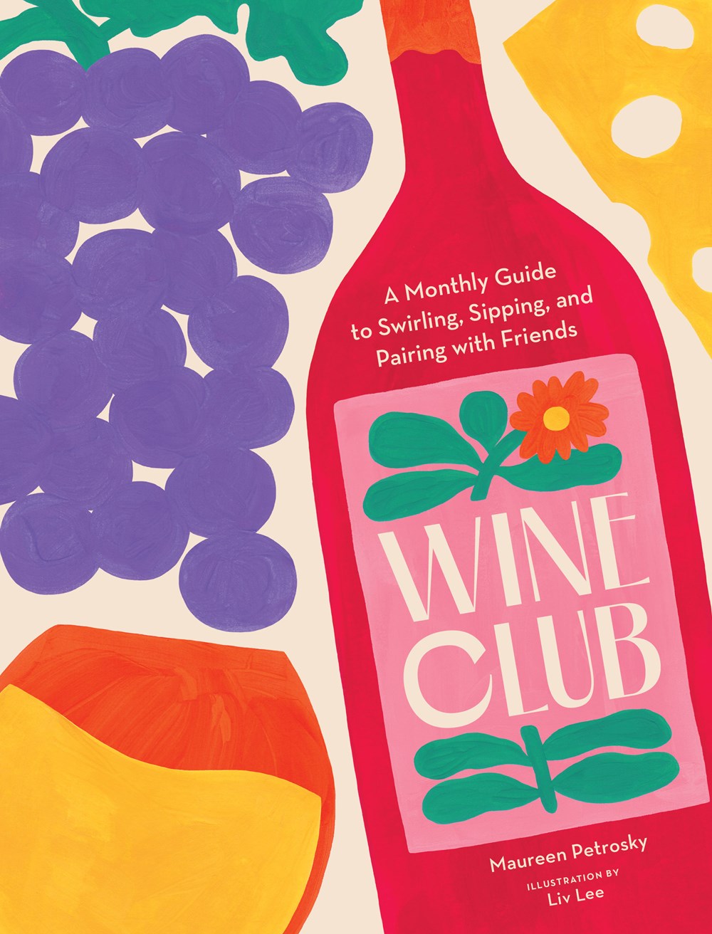 WINE CLUB: A MONTHLY GUIDE