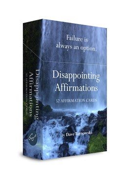 DISAPPOINTING AFFIRMATIONS CARD DECK