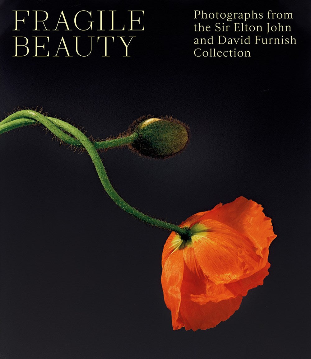 FRAGILE BEAUTY: PHOTOGRAPHS FROM THE SIR ELTON JOHN AND DAVID FURNISH COLLECTION