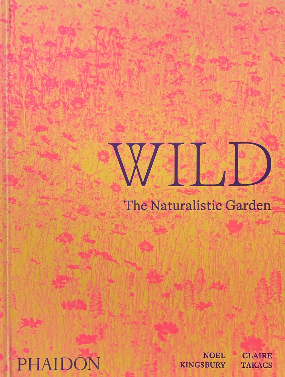 WILD: THE NATURALISTIC GARDEN