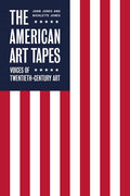 THE AMERICAN ART TAPES: VOICES OF AMERICAN POP ART
