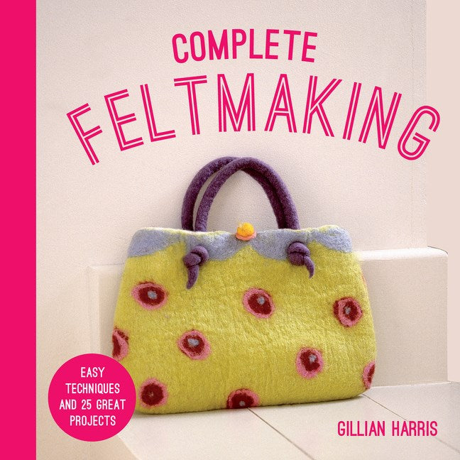 COMPLETE FELTMAKING