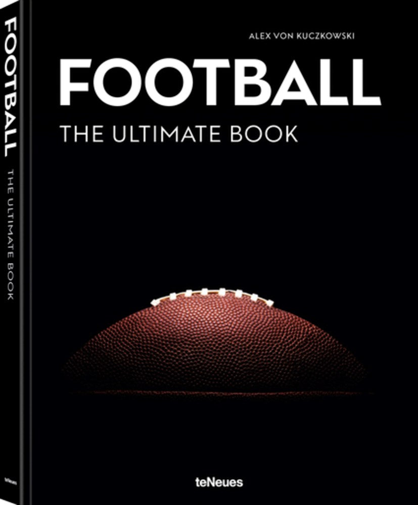 FOOTBALL- THE ULTIMATE BOOK