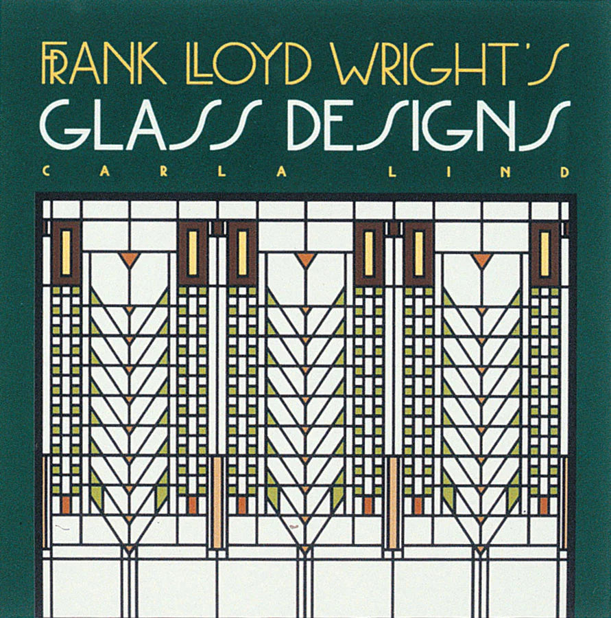 FRANK LLOYD WRIGHT'S GLASS DESIGNS