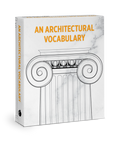 AN ARCHITECTURAL VOCABULARY KNOWLEDGE CARDS