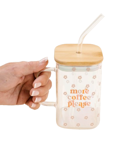 SQUARE GLASS CUP W/HANDLE - MORE COFFEE PLEASE