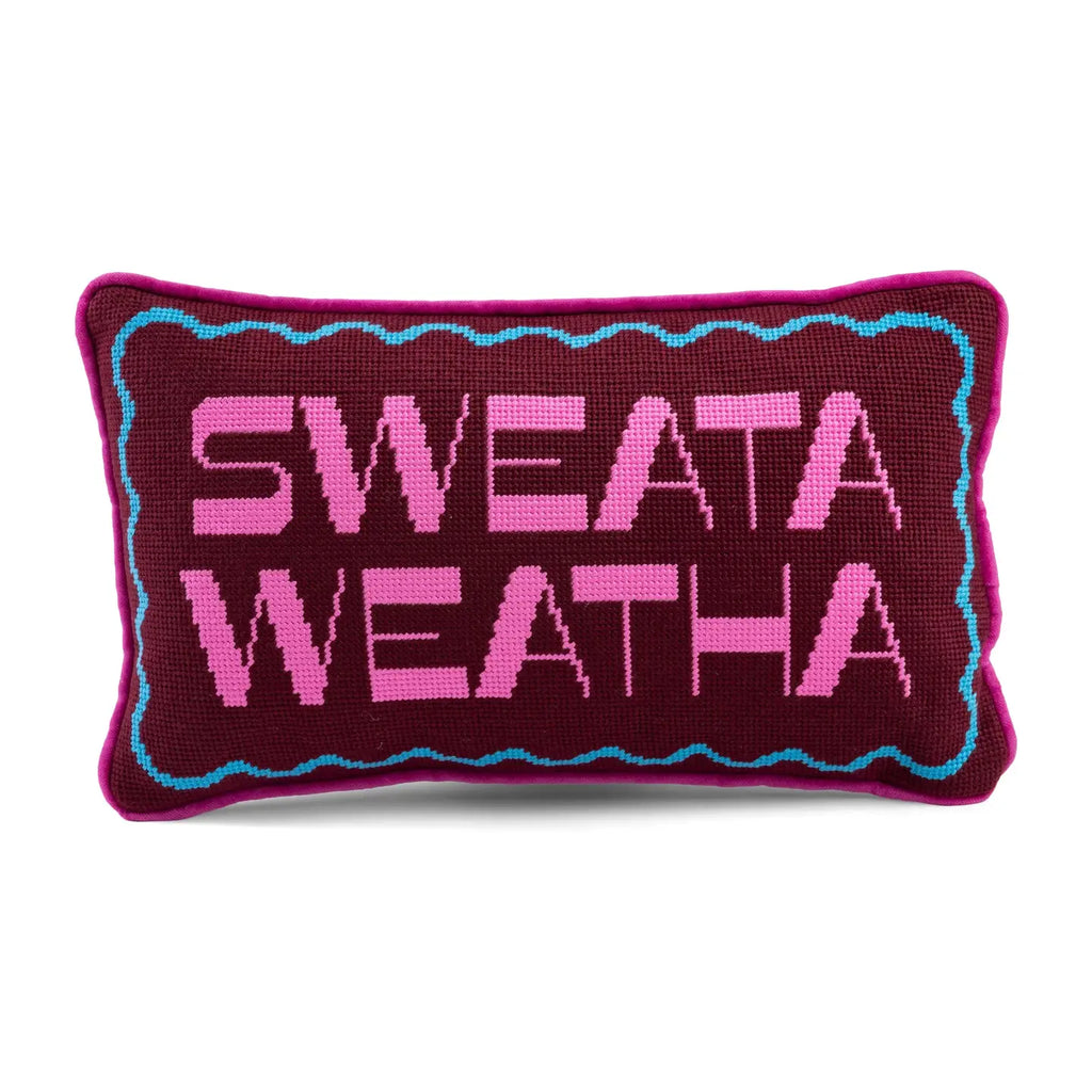 SWEATA WEATHA NEEDLEPOINT PILLOW