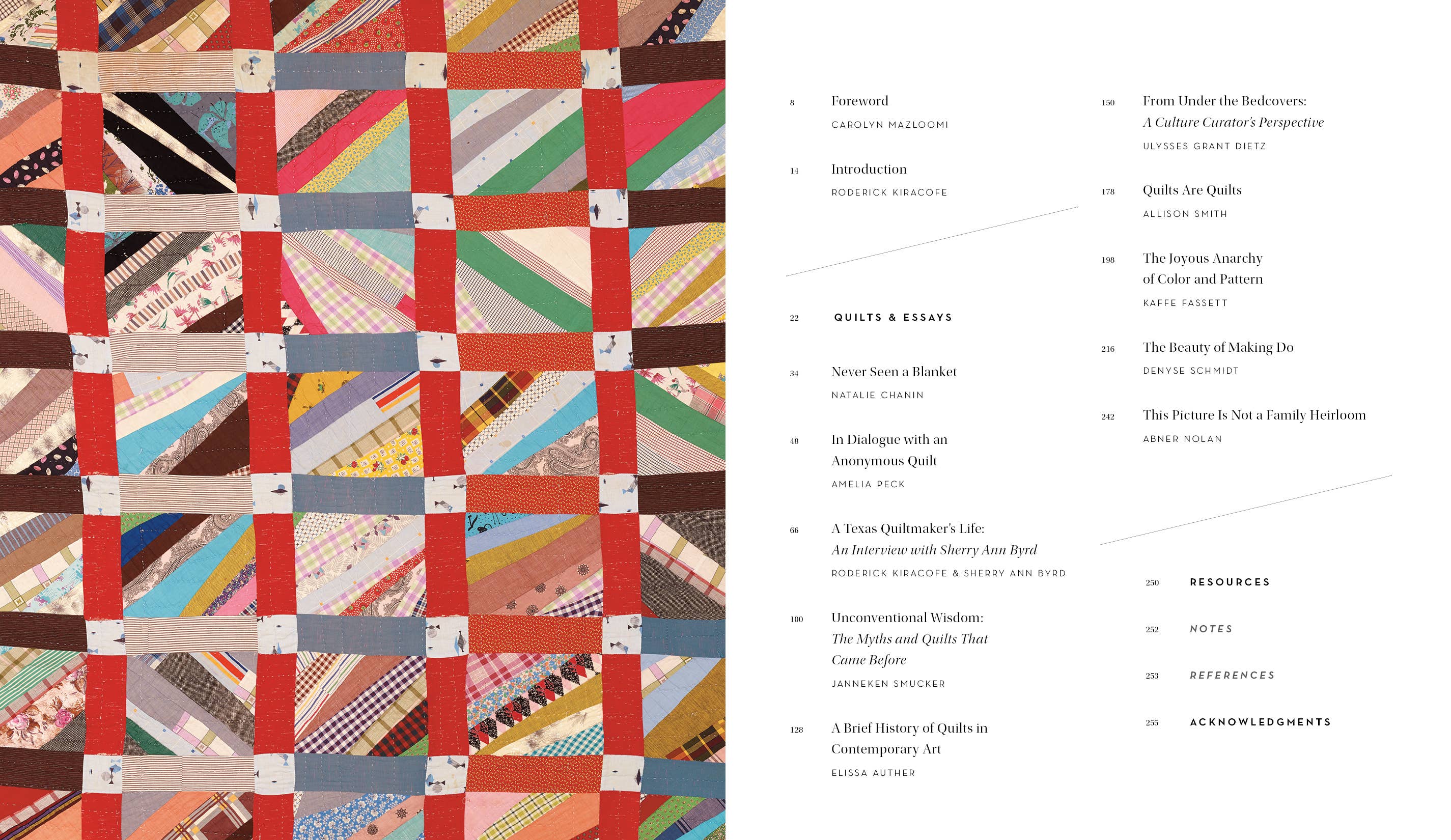 UNCONVENTIONAL AND UNEXPECTED: AMERICAN QUILTS BELOW THE RADAR, 1950-2000