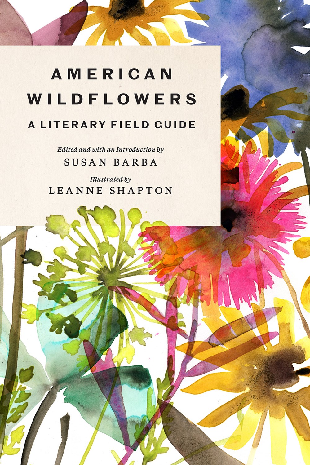 AMERICAN WILDFLOWERS: A LITERARY FIELD GUIDE
