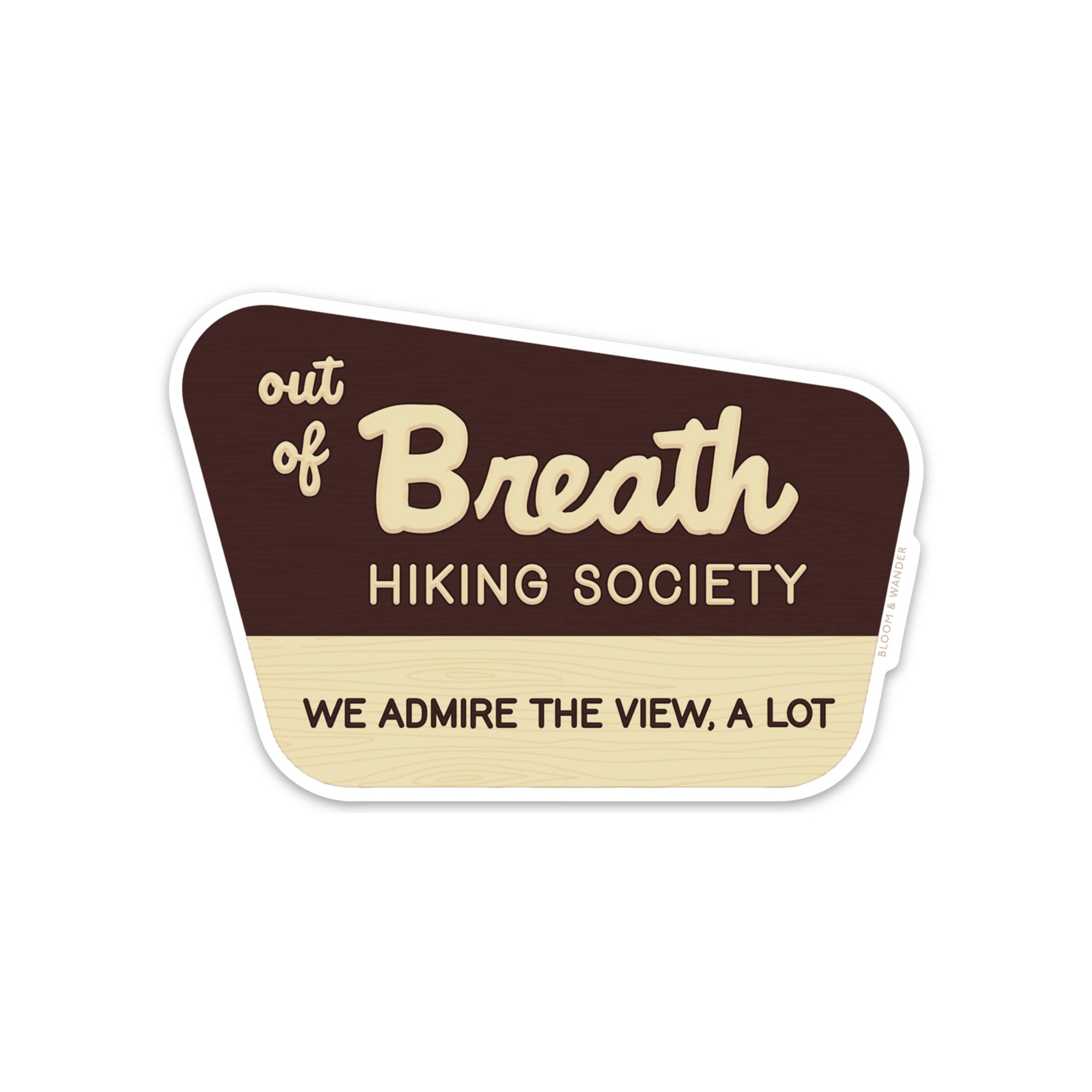 OUT OF BREAK HIKING SOCIETY STICKER