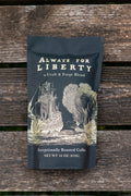 ALWAYS FOR LIBERTY COLONIAL WILLIAMSBURG COFFEE