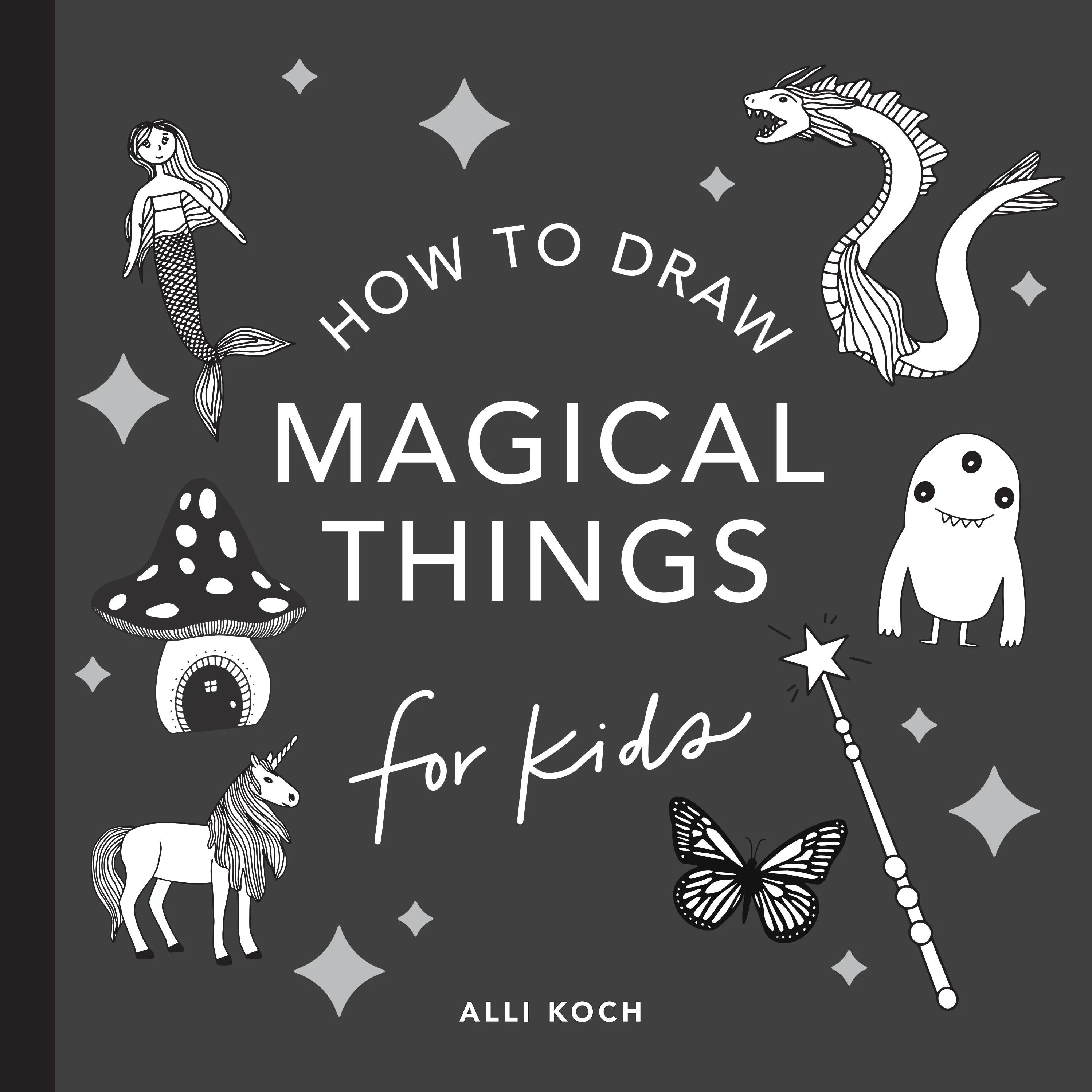 HOW TO DRAW MAGICAL THINGS